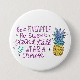 Sei ein Ananas-Button Button