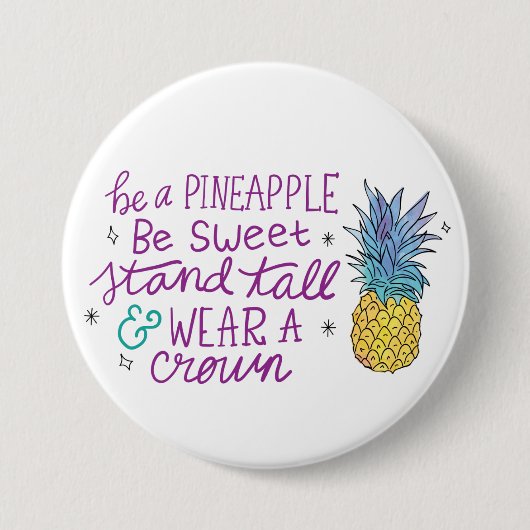 Sei ein Ananas-Knopf Button (Vorderseite)