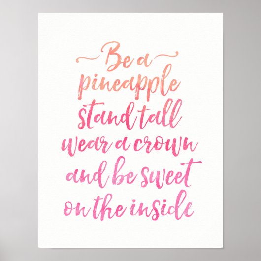 Sei ein Ananas Zitat rosa Typografie-Plakat Poster (Vorne)
