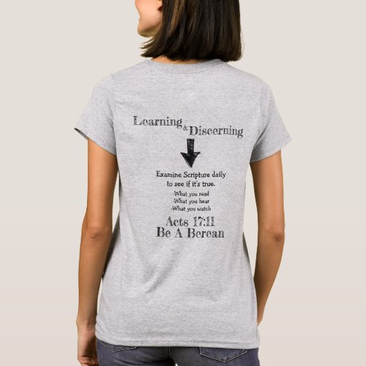 Sei ein Berean Search Scripting Apologetics T - Sh T-Shirt (Rückseite)