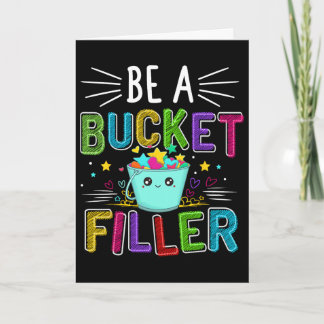 Sei ein Bucket Filler - Bucket Filler Schul-Thema Karte
