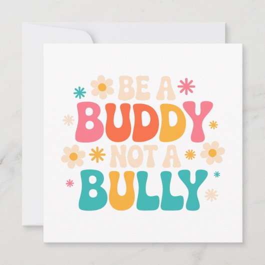 Sei ein Buddy, nicht ein Bully - Anti-Bully Floral (Vorderseite)