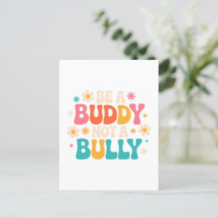 Sei ein Buddy, nicht ein Bully - Anti-Bully Floral Postkarte