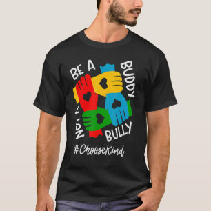 Sei ein Buddy und kein Bulletin am Tag der Einheit T-Shirt