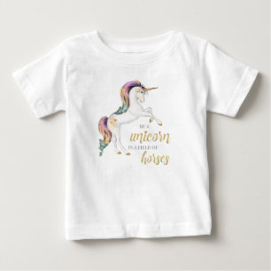 Sei ein Einhorn-Thirt Baby T-shirt