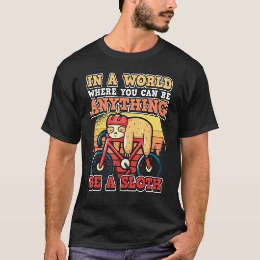 Sei Ein Faultier Radfahren T-Shirt (Vorderseite)