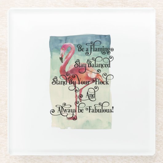 Sei ein Flamingo Bleibe ausgewogen Glasuntersetzer (Vorderseite)