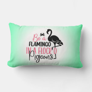 Sei ein Flamingo in einer Flock von Tauben-27308 Lendenkissen