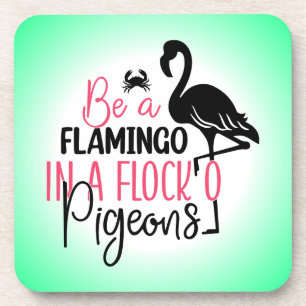 Sei ein Flamingo in einer Schar von Tauben Getränkeuntersetzer