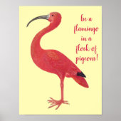 Sei ein Flamingo - Spaß, inspirierendes Zitat Poster (Vorne)