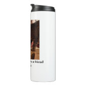 Sei ein Freund Thermosbecher (Nach rechts gedreht)