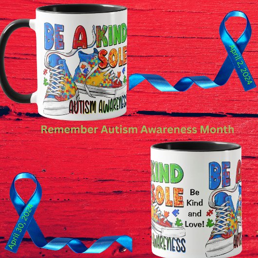 "Sei ein freundlicher Sole" Autismus Bewusstseinsb Tasse