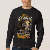 Sei ein Führer gekröntes Löwen-Schachkönig-Design Sweatshirt (Vorderseite)