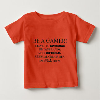 Sei ein Gamer! Baby T-shirt