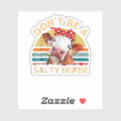 Sei ein gesalzenes Heifer-Kühe-Lover-Geschenk Vint Aufkleber (Blatt)
