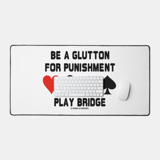Sei ein Glutour für Bestrafungsspiele Bridge Card- Schreibtischunterlage (Tastatur & Maus)
