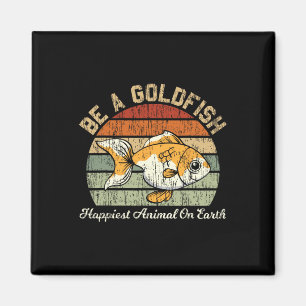 Sei ein Goldfisch für ein Fußball-Motivationszitat Magnet