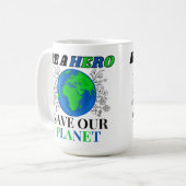 Sei ein Held, der unsere Planet Erde Rette Kaffeetasse (Vorderseite Links)