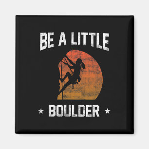 Sei ein kleiner Felsen für den Kletter-Enthusiaste Magnet