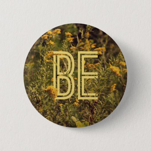 Sei ein Knopf Button (Vorderseite)