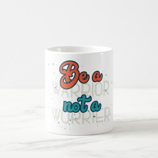 Sei ein Krieger, kein Grübler Kaffeetasse (Mittel)