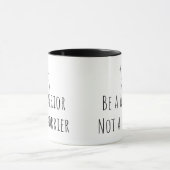 Sei ein Krieger, keine beunruhigende Tasse (Zentrum)