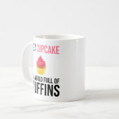 Sei ein Kuchen in einer Welt voller Muffins Kaffeetasse (Vorderseite Links)