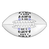 Sei ein Kumpel und kein Tyrann Football (Vorderseite)