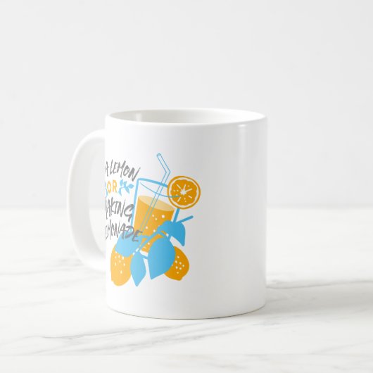 Sei ein Lemon oder mache Lemonade Ver 2 Kaffeetasse (Vorderseite Links)
