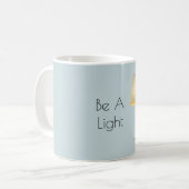 Sei ein Licht Kaffeetasse (Vorderseite Links)