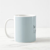 Sei ein Licht Kaffeetasse (Links)