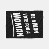 Sei ein Mann wählen für eine Frau - Harris 2024 -  Fleecedecke (Vorderseite (Horizontal))