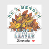 Sei ein Mensch, der die Blätter Verlasst Aufkleber (Blatt)