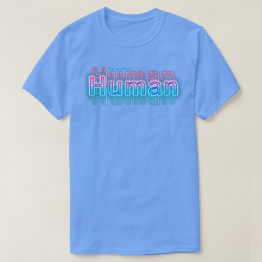 Sei ein Mensch T-Shirt (Design vorne)