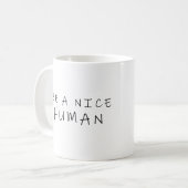 Sei ein netter Mensch Kaffeetasse (Vorderseite Links)