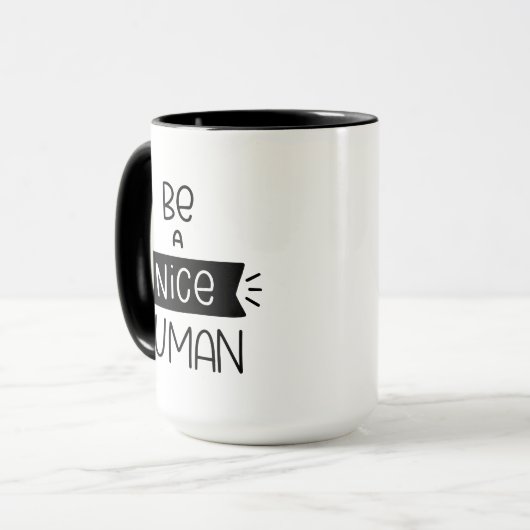Sei ein netter Mensch Tasse (Vorderseite Links)