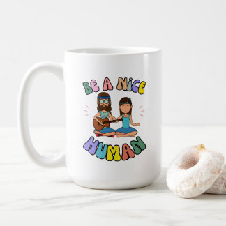 Sei ein netter Retro Groovy Hippie Vibe Kaffeetasse