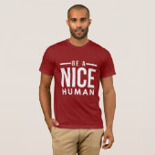 Sei ein netter T - Shirt (Vorne ganz)