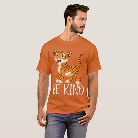Sei ein netter Tiger T-Shirt (Vorne ganz)