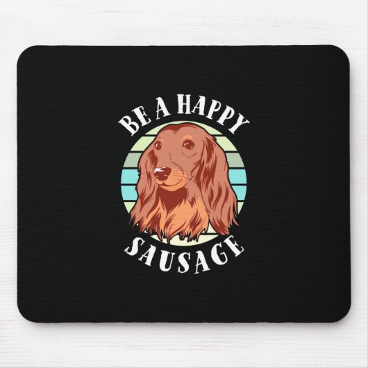 Sei ein Niedlicher Wursthund Mousepad (Vorne)