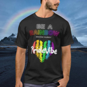 Sei ein Regenbogen Entdecke dich selbst PrideVibe  T-Shirt