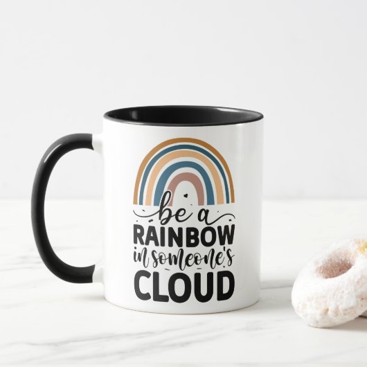 Sei ein Regenbogen in jemandes Wolke Tasse (Mit Donut)
