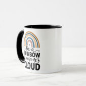Sei ein Regenbogen in jemandes Wolke Tasse (Vorderseite Links)