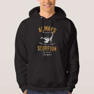Sei ein Skorpion Hoodie
