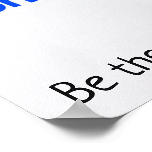 Sei ein Sonnenblumenposter Poster (Ecke)