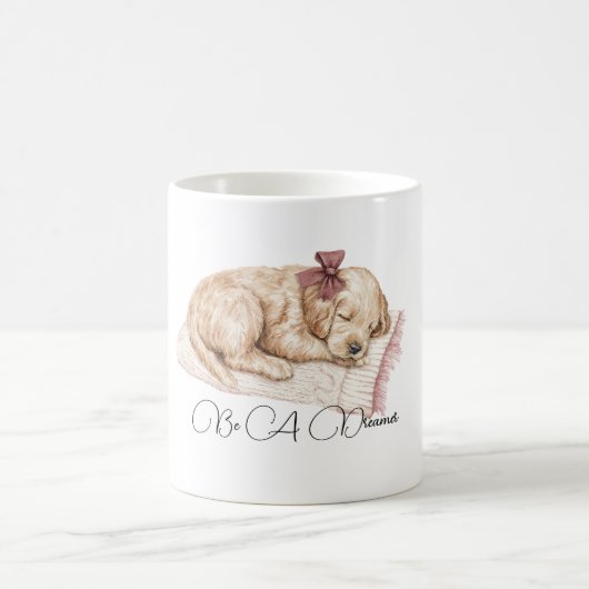 Sei ein Träumer Hund Kaffeetasse (Mittel)