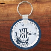 Sei ein Wecker! Schlüsselanhänger (Vorderseite)