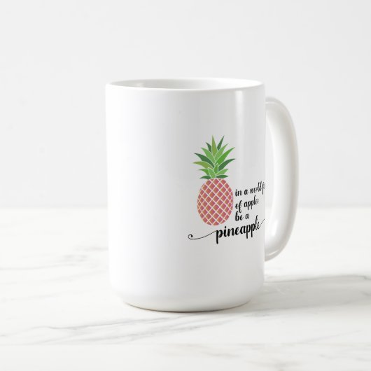 Sei eine Ananas-Tasse Kaffeetasse (VorderseiteRechts)