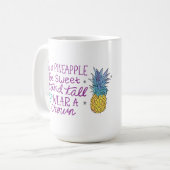 Sei eine Ananas-Tasse Kaffeetasse (Vorderseite Links)