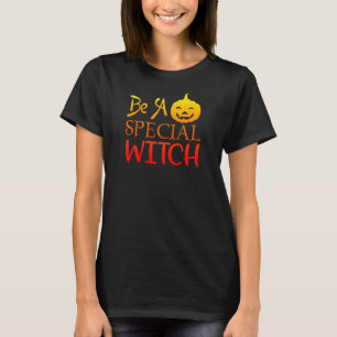 Sei eine besondere Hexe Halloween Pumpkin rot Gelb T-Shirt